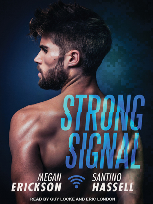 Title details for Strong Signal by Megan Erickson - Available